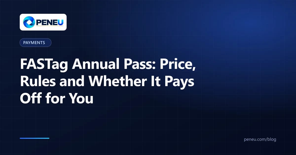 Cover for a guide to the FASTag Annual Pass price, rules and break-even calculation